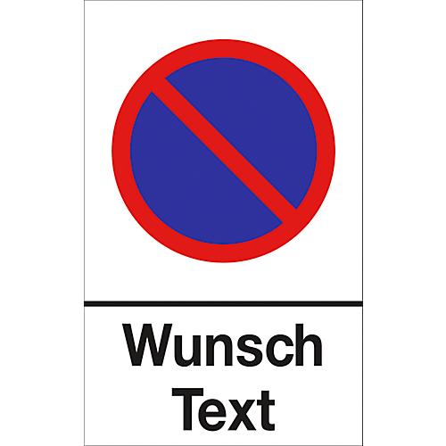 Parkverbot-Schild mit Wunschtext (Alu-Dibond)